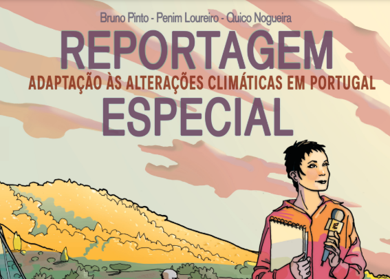 Reportagem especial - adaptação às alterações climáticas em Portugal