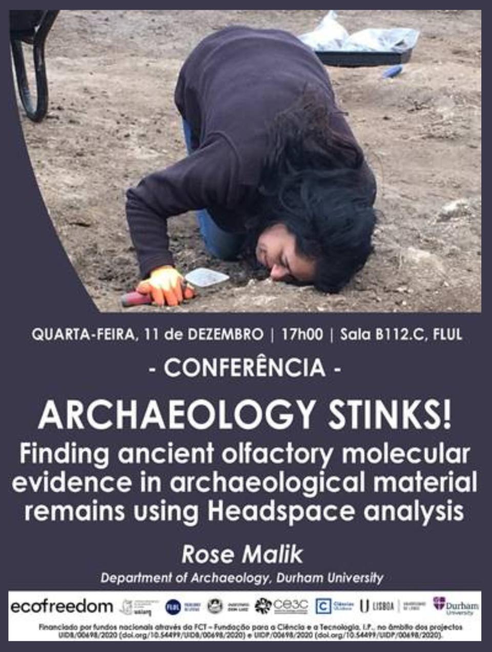 Archaeology stinks! (Rose Malik)